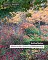 KulturNatur - SGGK Schweizerische Gesellschaft für Gartenkultur - 9783728142122