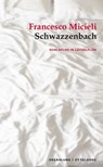 Schwazzenbach - Francesco Micieli - 9783729621619