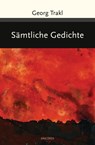 Georg Trakl - Sämtliche Gedichte - Georg Trakl - 9783730605424