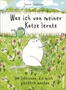 Was ich von meiner Katze lernte - Jamie Shelman - 9783730607190
