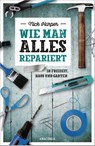 Wie man alles repariert - Nick Harper - 9783730609538