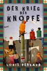 Der Krieg der Knöpfe. Roman - Louis Pergaud - 9783730611432