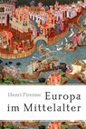 Europa im Mittelalter - Henri Pirenne - 9783730616222
