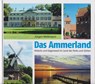 Das Ammerland - Jürgen Woltmann - 9783730815311