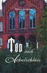 Tod nach Schulschluss - Werner Striepling - 9783730820339