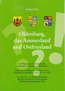 Oldenburg, das Ammerland und Ostfriesland - Arthur Eva - 9783730822005