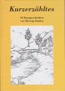Kurzerzähltes - Herwig Sanden - 9783730823255