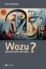 Wozu? - Oliver Hoffmann - 9783731615972