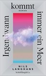 Irgendwann kommt immer ein Meer - Nils Langhans - 9783731700241