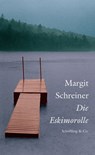 Die Eskimorolle - Margit Schreiner - 9783731760252