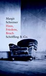 Haus, Friedens, Bruch. - Margit Schreiner - 9783731760276