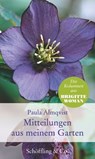 Mitteilungen aus meinem Garten - Paula Almqvist ; Marion Nickig - 9783731760566