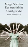 Das menschliche Gleichgewicht - Margit Schreiner - 9783731760757