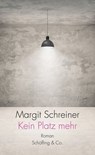 Kein Platz mehr - Margit Schreiner - 9783731761358