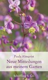 Neue Mitteilungen aus meinem Garten - Paula Almqvist ; Marion Nickig - 9783731761600