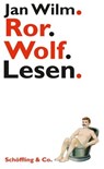 Ror.Wolf.Lesen. - Jan Wilm - 9783731762102
