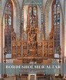 Der Bordesholmer Altar - Oliver Auge ; Constanze Köster ; Uta Kuhl - 9783731913139