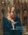 Netherlandish and French Paintings 1400-1480 - Katrin Dyballa ; Stephan Kemperdick ; Gemäldegalerie - Staatliche Museen zu Berlin - 9783731913191