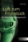 Luft zum Frühstück - Jana Frey - 9783732007431