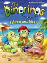 Die Dinorinos fahren ans Meer (Band 4) - Katharina Wieker - 9783732010356