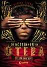 Die Göttinnen von Otera (Band 1) - Golden wie Blut - Namina Forna - 9783732014552