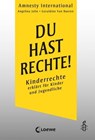 Du hast Rechte! - Amnesty International ; Geraldine Van Bueren ; Angelina Jolie - 9783732017584