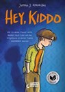 Hey, Kiddo - Jarrett J. Krosoczka - 9783732018383