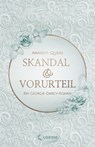 Skandal & Vorurteil - Amanda Quain - 9783732019557