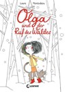 Olga und der Ruf des Waldes - Laure Monloubou - 9783732022953