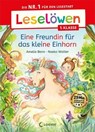 Leselöwen 1. Klasse - Eine Freundin für das kleine Einhorn - Amelie Benn - 9783732024797