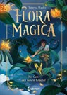 Flora Magica (Band 2) - Die Gabe der bösen Kräuter - Vanessa Walder - 9783732026517