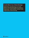 Bedeutung und Nutzung von Social Media in der Marketingkommunikation bayerischer Unternehmen anhand einer empirischen Untersuchung - Cornelia Munch ; Franz-Michael Binninger - 9783732335237