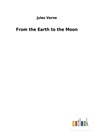 From the Earth to the Moon - Jules Verne - 9783732623945