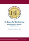 13. Deutscher Slavistentag - Alexander Bierich ; Thomas Bruns ; Ekaterina Lüdke - 9783732905928