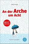 An der Arche um Acht - Ulrich Hub - 9783733504373