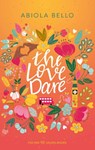 The Love Dare - Abiola Bello - 9783733507879