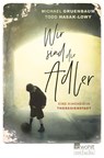 Wir sind die Adler - Todd Hasak-Lowy ; Michael Gruenbaum - 9783733508432