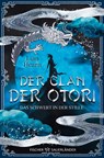 Der Clan der Otori. Das Schwert in der Stille - Lian Hearn - 9783733509064