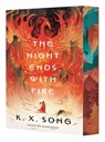The Night Ends With Fire - K. X. Song - 9783733509231