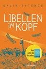 Libellen im Kopf - Gavin Extence - 9783734100994