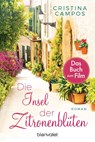 Die Insel der Zitronenblüten - Cristina Campos - 9783734104336