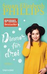 Dinner für drei - Susan Elizabeth Phillips - 9783734105371