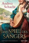 Das Spiel des Sängers - Andrea Schacht - 9783734107634