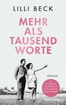 Mehr als tausend Worte - Lilli Beck - 9783734108808