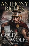 Das Gold der Wölfe - Anthony Riches - 9783734108839