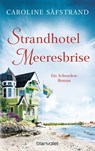 Strandhotel Meeresbrise - Caroline Säfstrand - 9783734109805