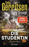 Die Studentin - Tess Gerritsen ; Gary Braver - 9783734111273