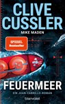 Feuermeer - Clive Cussler ; Mike Maden - 9783734112553