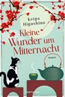 Kleine Wunder um Mitternacht - Keigo Higashino - 9783734113048