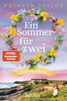 Ein Sommer für zwei - Kathryn Taylor - 9783734114434